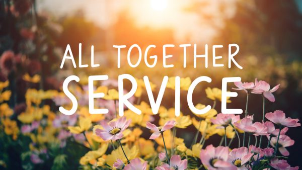 All Together Service (Part 1) Image